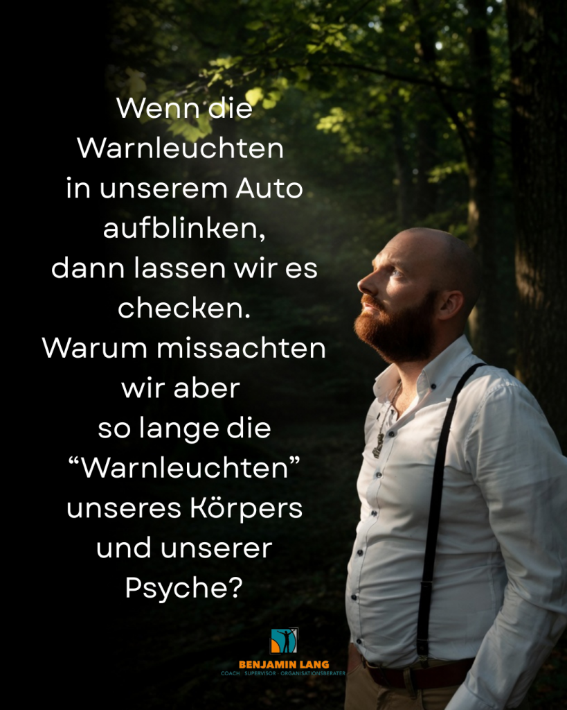 Warnsignale des Körpers und der Psyche – warum wir sie oft ignorieren
